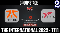 Fnatic vs Talon مسابقات International 2022 مرحله گروهي گروه B گيم دوم