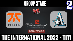 Fnatic vs Aster مسابقات International 2022 مرحله گروهي گروه B گيم دوم