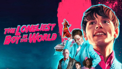 فیلم تنهاترین پسر دنیا The Lon...