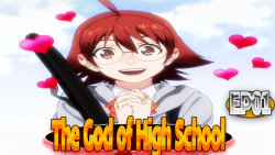 اپیـــزود 1 انیمـــه : The God of High School