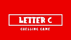 Letter Cc guessing game
