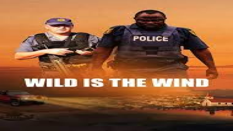 فیلم باد وحشی است Wild Is the Wind 2022 جنایی ، درام 2022 فیلم باد وحشی است Wild Is the Wind 2022 جنایی ، درام 2022