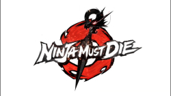 Ninja Must Die - پارسی گیم