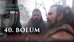 سریال آلپ ارسلان قسمت ۴۰،زیرنو...