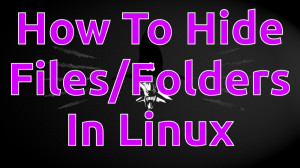 How to Hide Files and Folders in linux-ا...