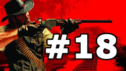 قسمت 18 گیم پلی بازی رد دد ریدمپشن - Red Dead Redemption