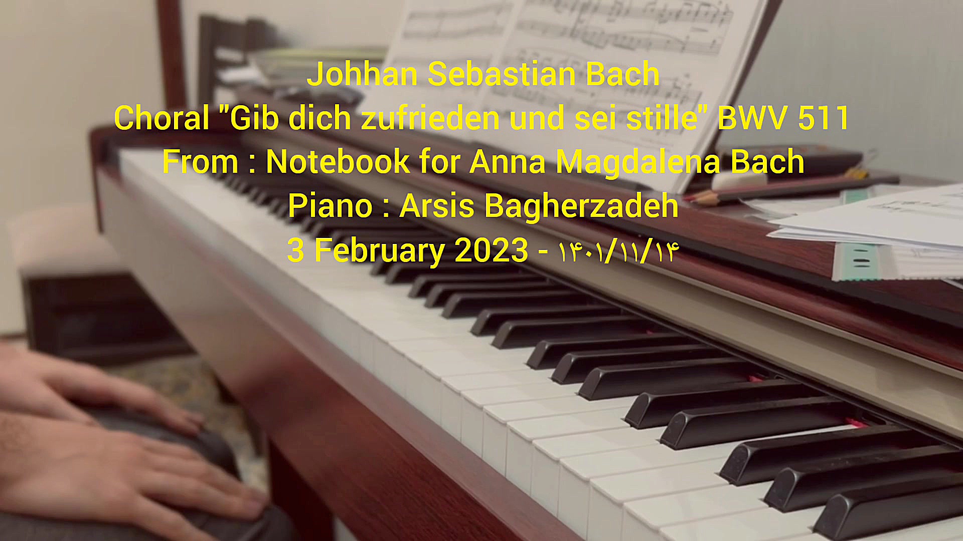 Johhan Sebastian Bach , Choral - Anna Magdalena Bach - Piano : Arsis Bagherzadeh جراحی فک