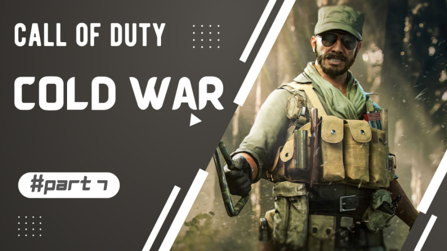 گیم پلی Call of Duty: Cold War مرحله 7 عصب‌کشی