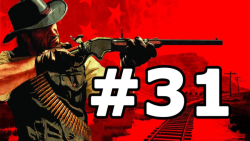 قسمت 31 گیم پلی بازی رد دد ریدمپشن - Red Dead Redemption