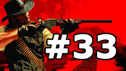 قسمت 33 گیم پلی بازی رد دد ریدمپشن - Red Dead Redemption