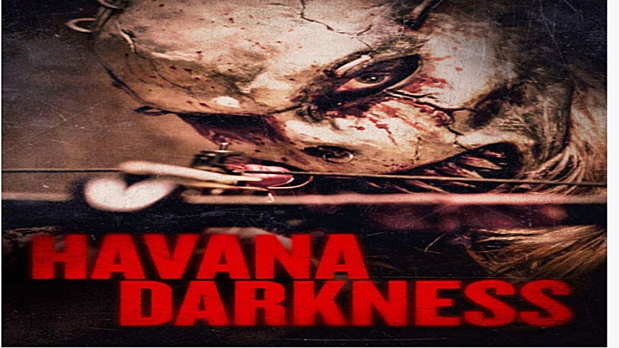 فیلم ترسناک تاریکی هاوانا زبان اصلیHavana Darkness 2018 زمان4750ثانیه