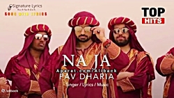 آهنگ شاد هندی NAJA پاو داریا