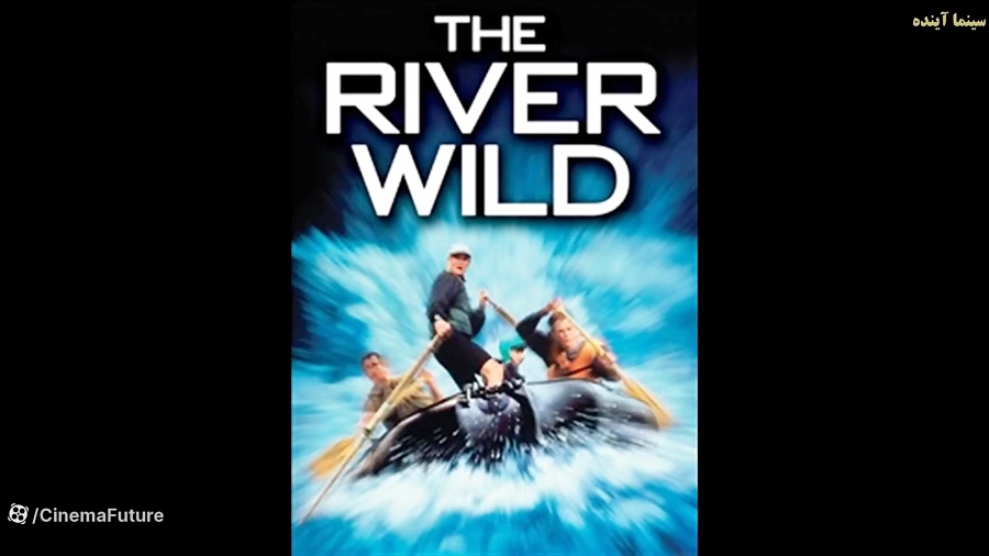 (2023)تریلر فیلم رودخانه وحشی River Wild و معرفی فیلم زمان186ثانیه