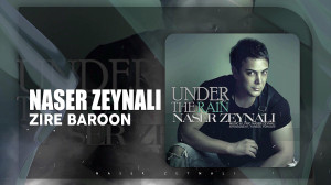 آهنگ ناصر زینلی بنام زیر بارون