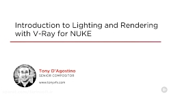 دانلود آموزش نورپردازی و رندر بوسیله V-Ray در NUKE...