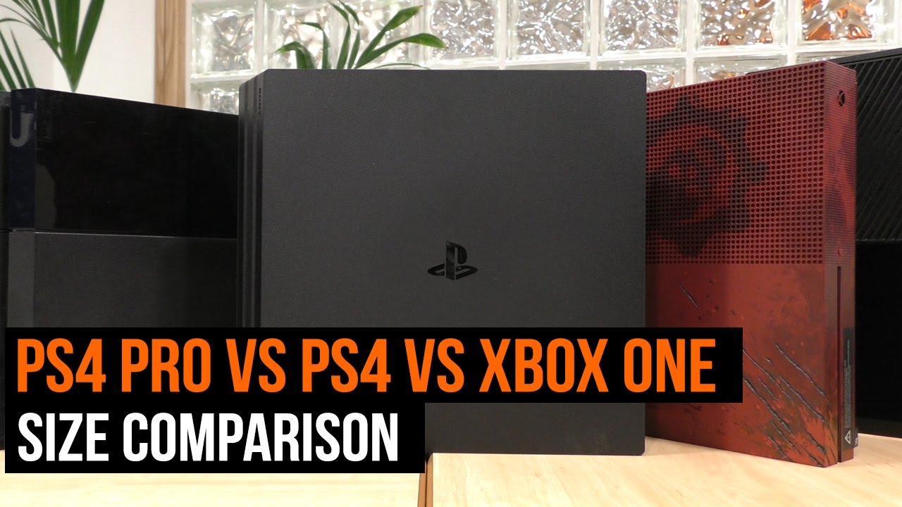 PS4 Pro Vs Xbox One S VS PlayStation 4 VS PS4 slim