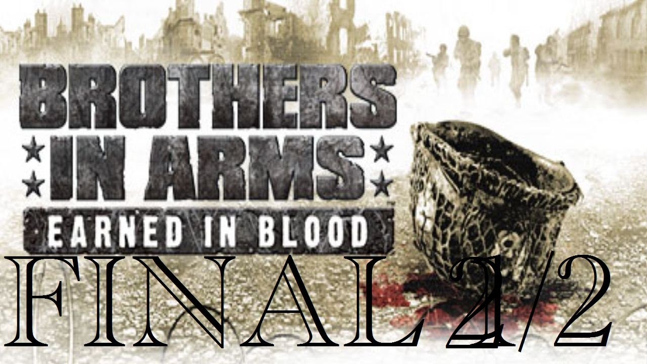 مرحله آخر بازی Brothers in Arms: Earned in Blood