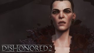 تریلر انتشار بازی Dishonored 2