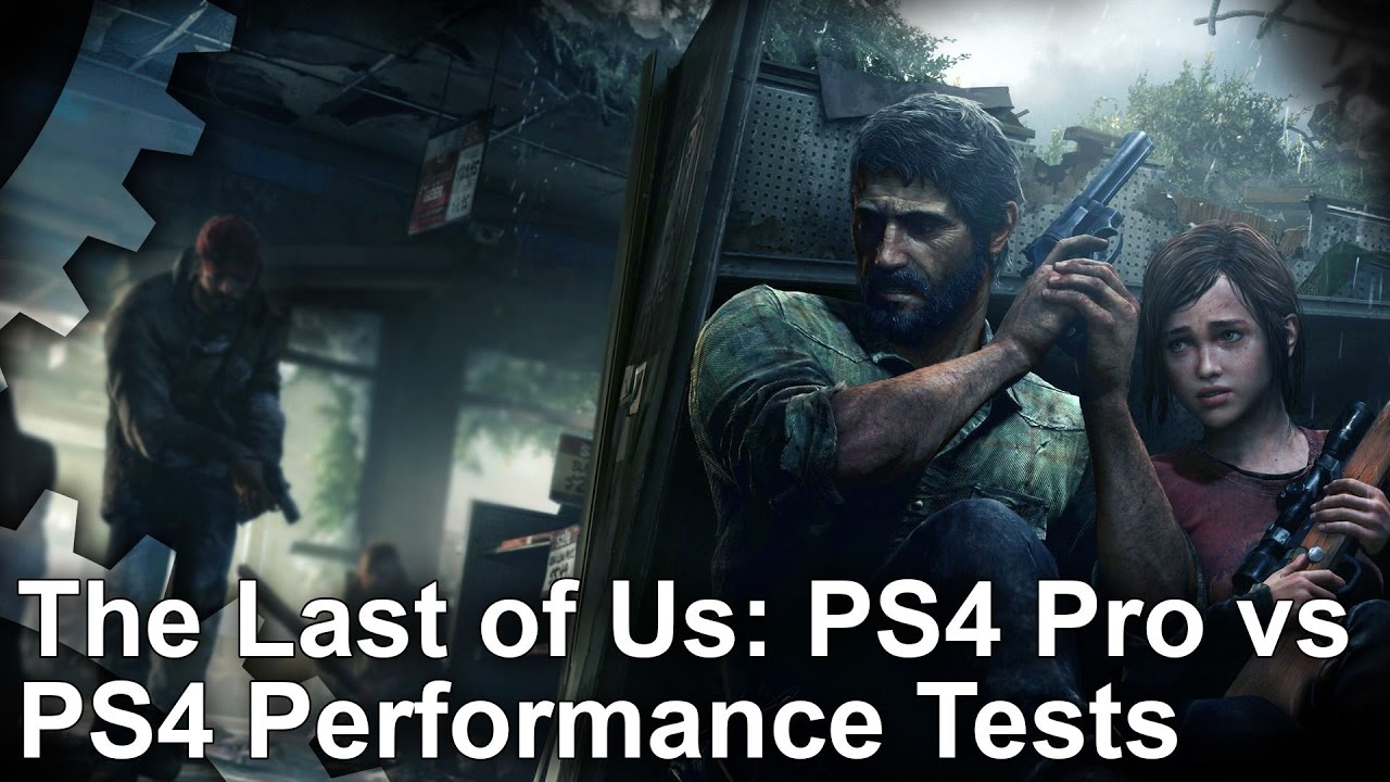 مقایسه بازی The Last of Us Remastered در PS4 و PS4 Pro