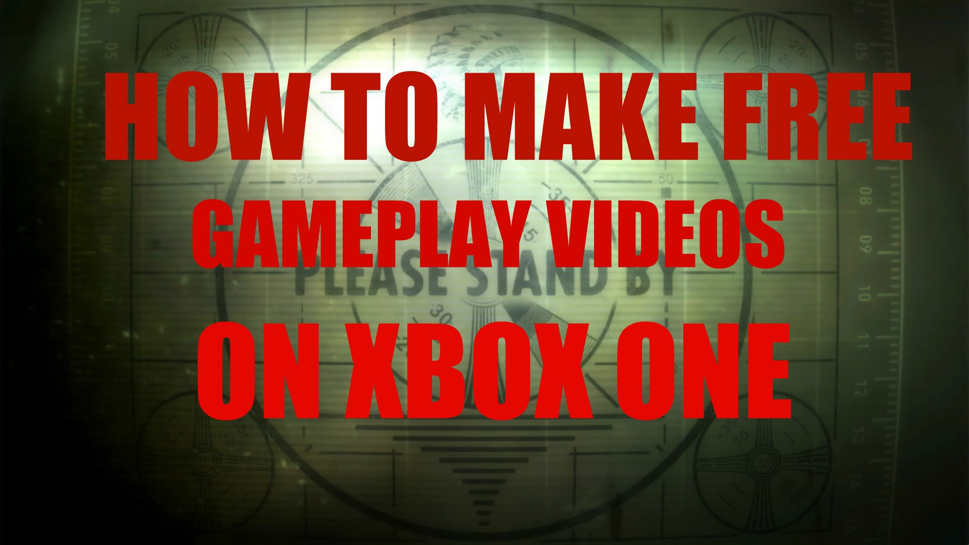 How To Make Free Gameplay Videos On Xbox One!