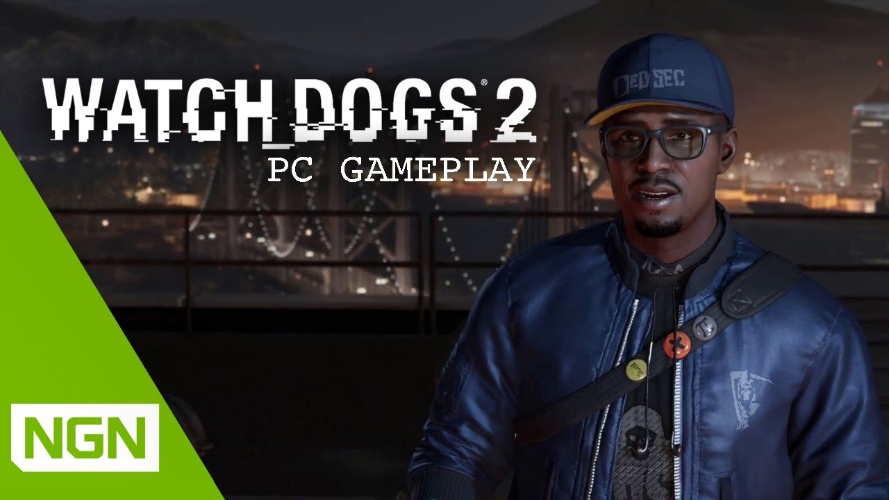 13 دقیقه از گیمپلی نسخه PC بازی Watch Dogs 2