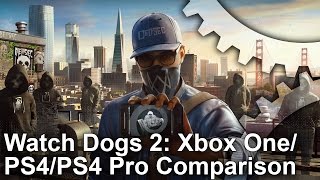 مقایسه Watch Dogs 2 بر روی کنسول های نسل هشتمی.....