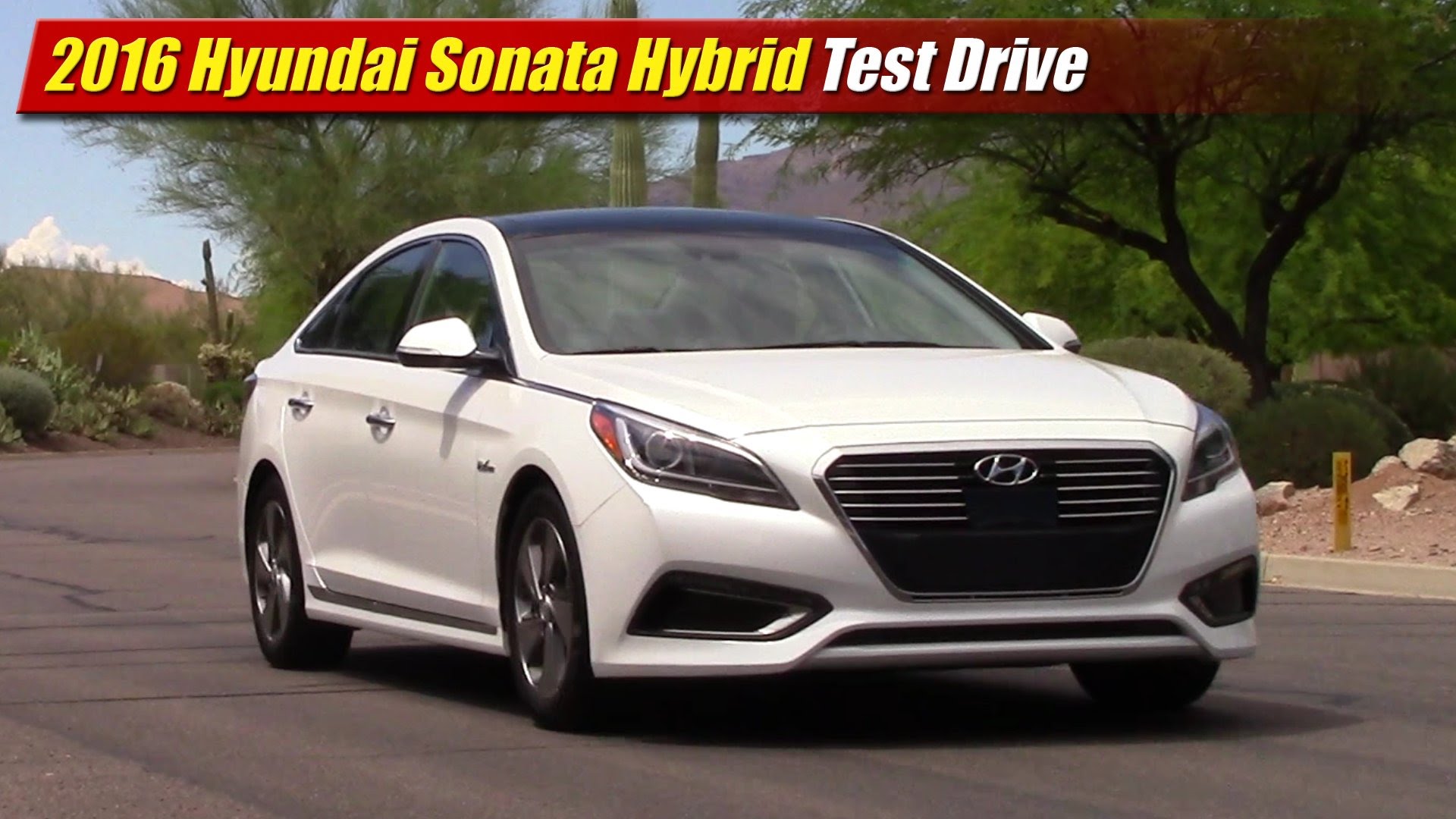 2016 Hyundai Sonata Hybrid Test Drive