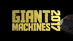 Giant Machines 2017 Trailer