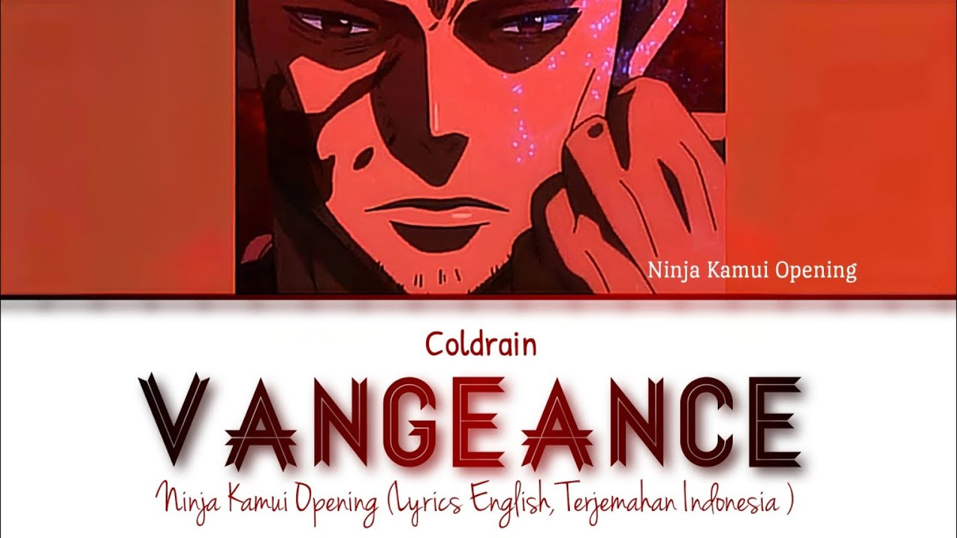 Ninja Kamui Opening " Vengeance " by Coldrain