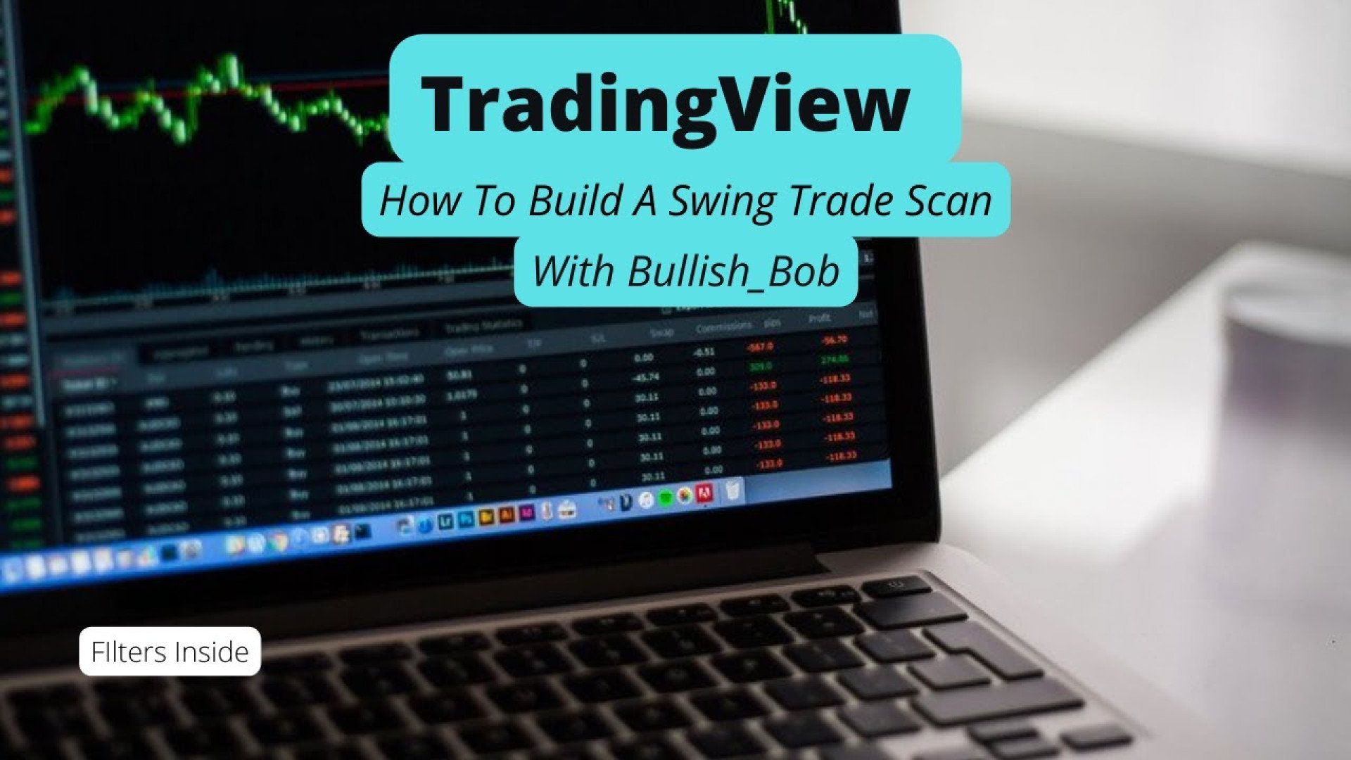 TradingView - How To Build A Swing Trade Scan دندان مصنوعی