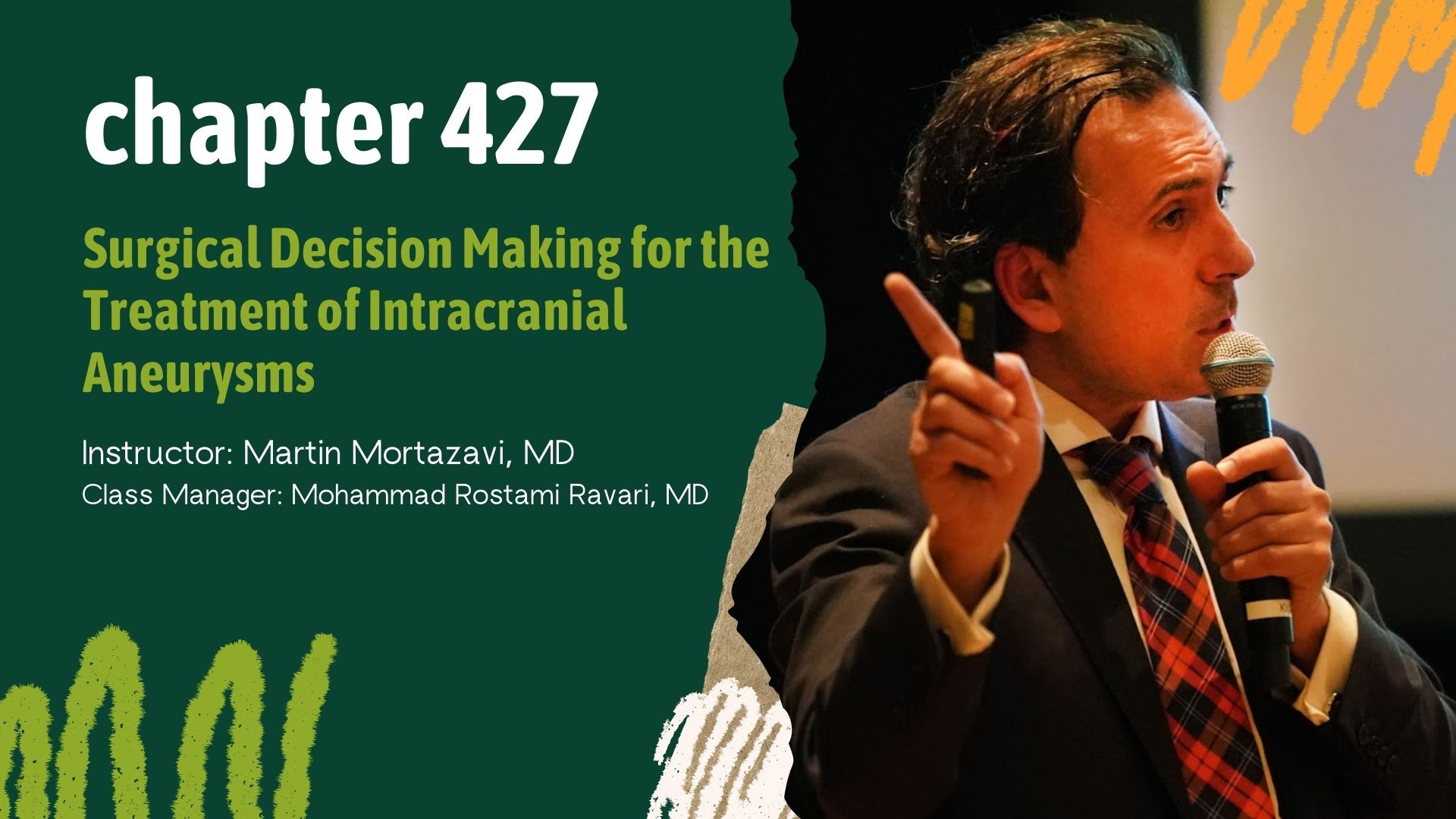 فصل 427 یومنز 2023 - Surgical Decision Making for Intracranial Aneurysms لیزر صورت