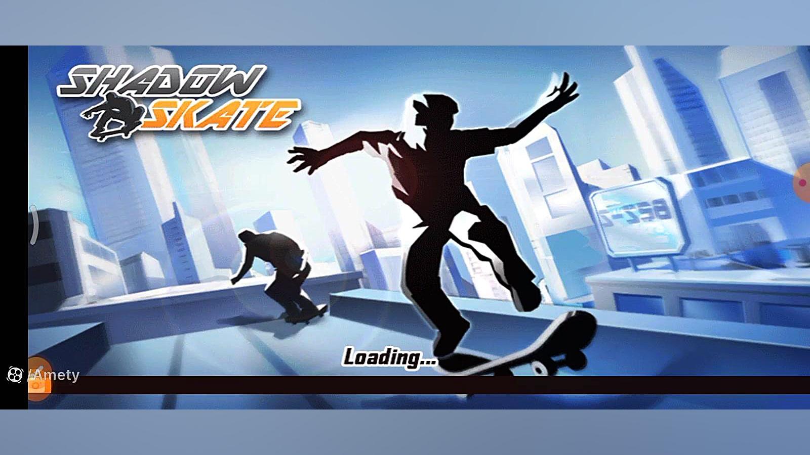 Shadow skate ـ اسکیت سایه زمان355ثانیه