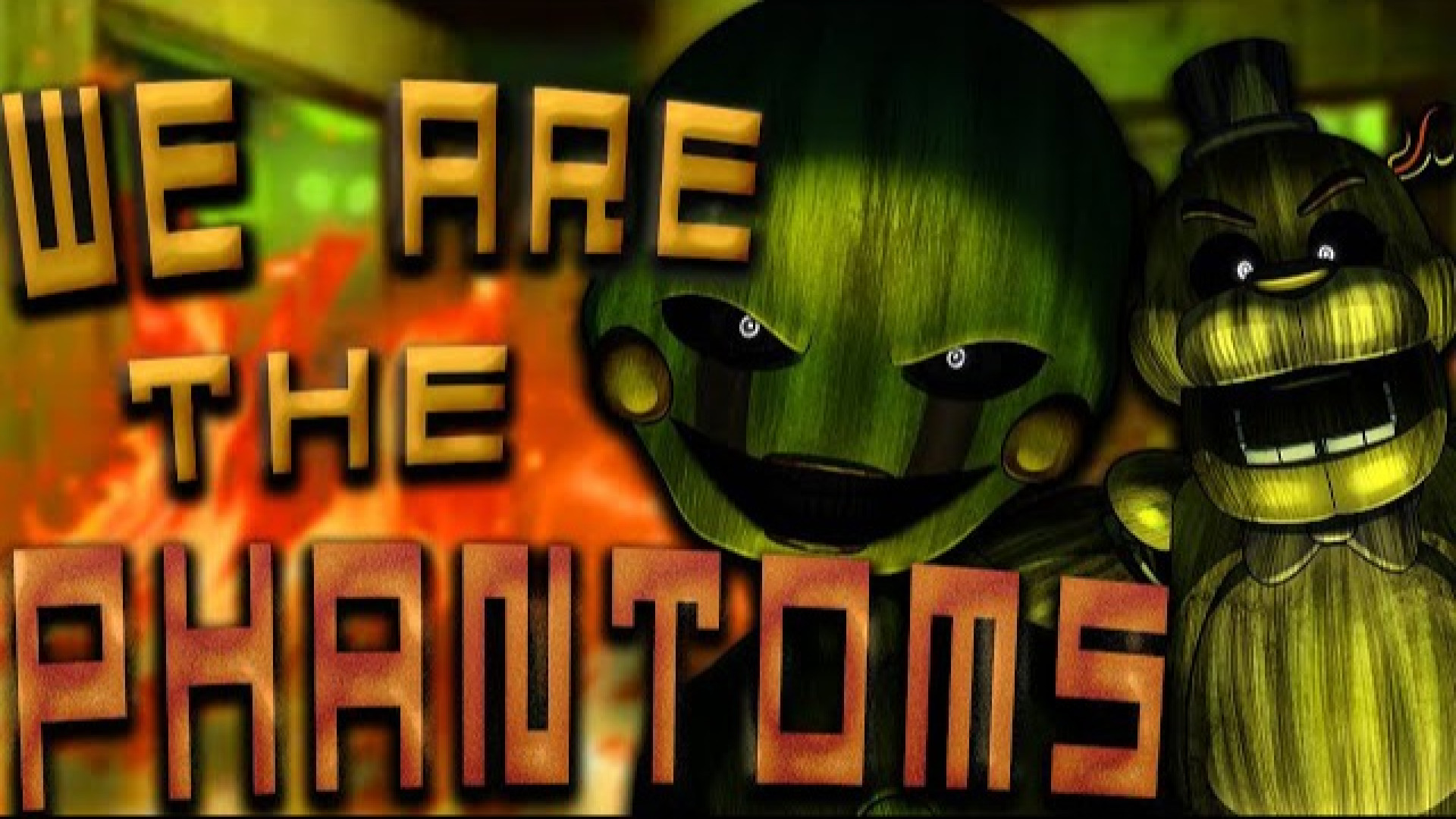 FNaF Song We are The Phantoms | آهنگ فناف ما فانتوم‌ هاییم(جدید) احمدرضا عابدزاده
