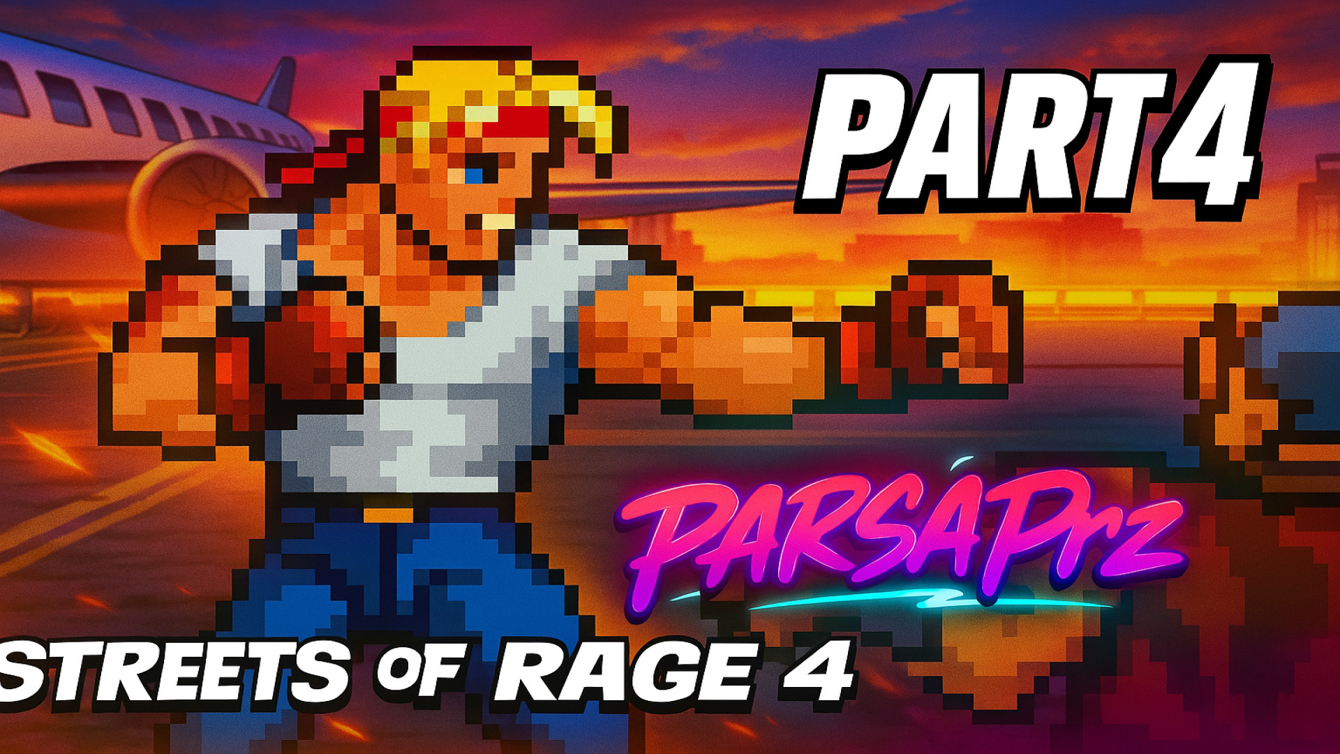 Streets of Rage 4 | قسمت چهارم PARSAPrz | آشوب در آسمون Stage 4! ️ زمان644ثانیه