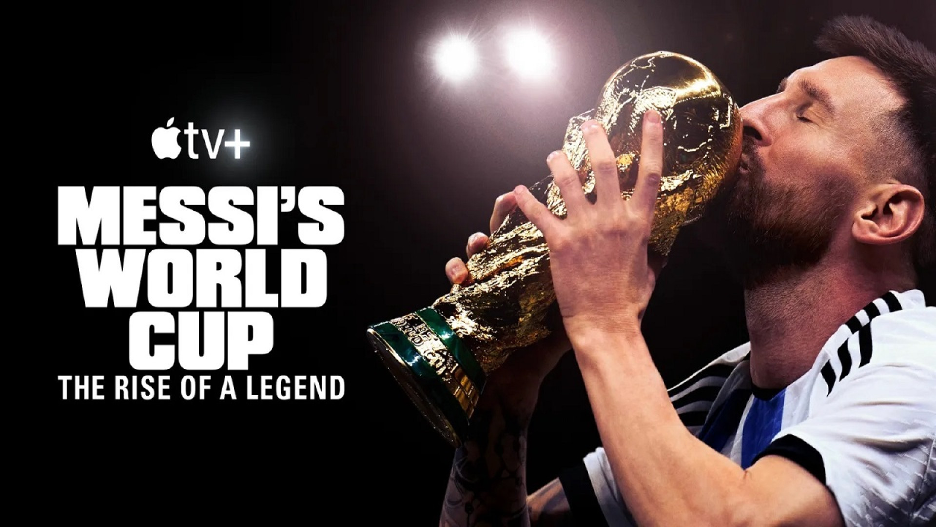 مستند زیبای Messi's World Cup (The Rise of A Legend) زمان2546ثانیه
