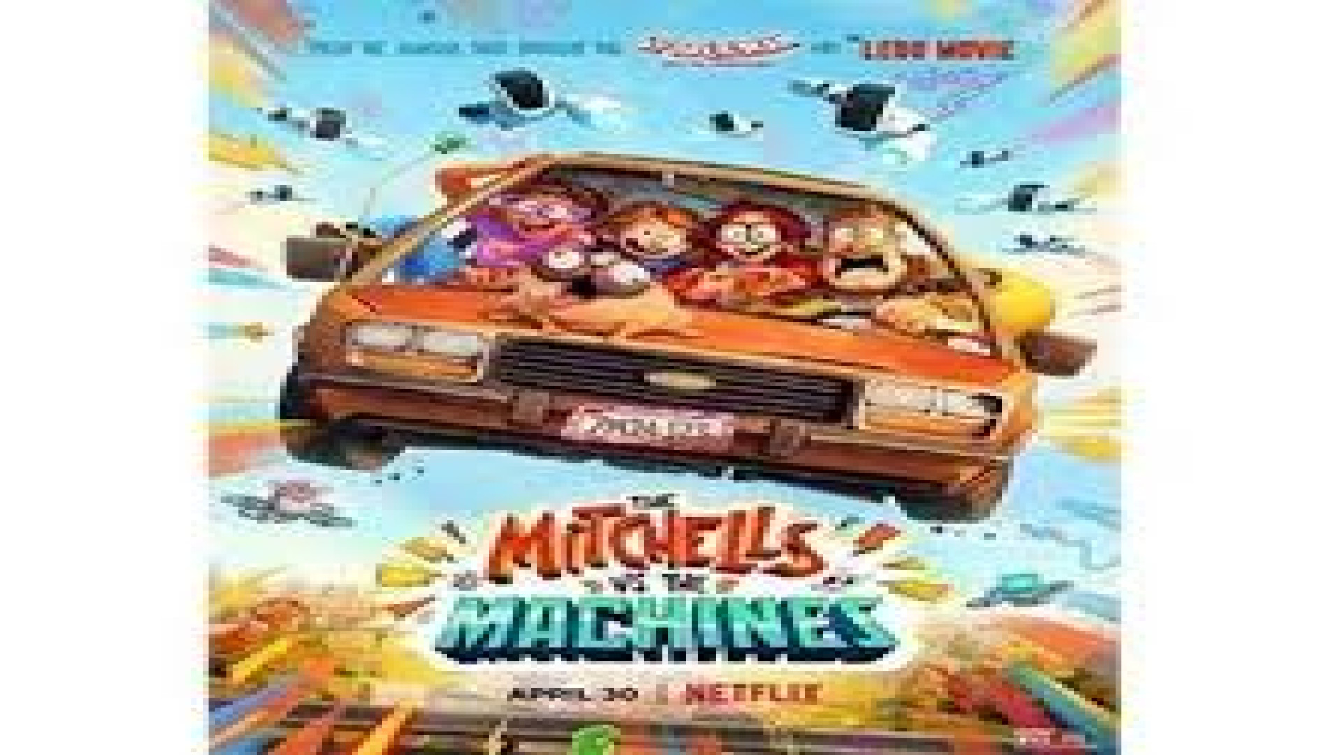 انیمیشن میچل ها علیه ماشین ها ( The Mitchells vs the Machines) زمان6704ثانیه