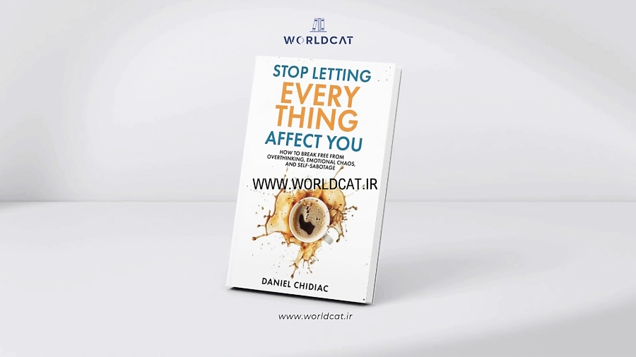 دانلود کتاب Stop Letting Everything Affect You از دنیل چیدیاک