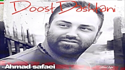 Ahmad Safaei &ndash; Doost Das...