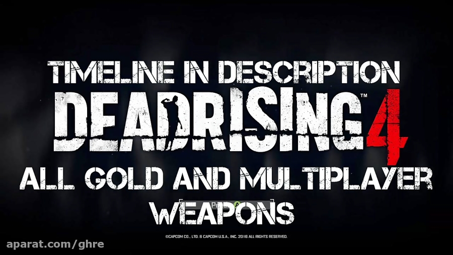 Dead Rising 4 All Gold Weapons / All Multiplayer Combo Weapons