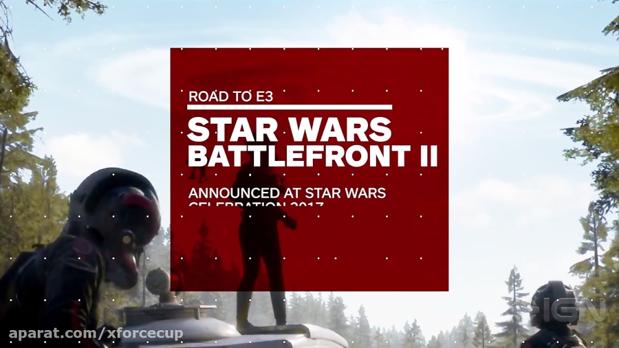 Star Wars Battlefront 2 - Road to E3 2017