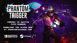 بازی Phantom Trigger برای Switch معرفی شد
