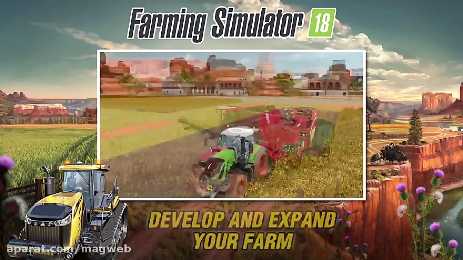 لانچ تریلر بازی Farming Simulator 18