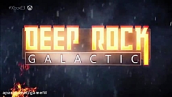 تریلرDeep Rock Galactic-ماکروسافت در E3 2017