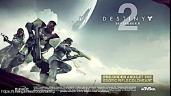 لانچ تریلر بازی Destiny 2