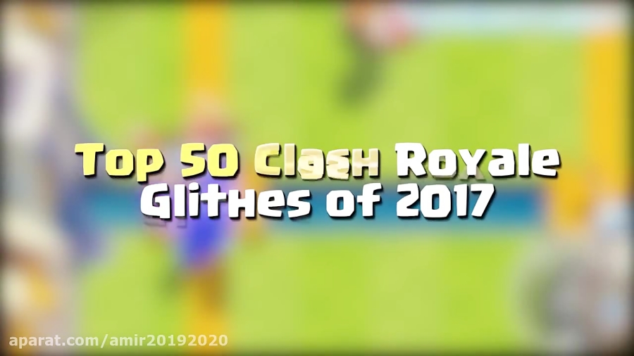 TOP 50 Best Clash Royale Glitches of 2017