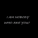 I AM NOBODY