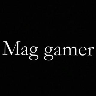 Mag gamer