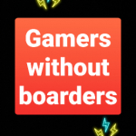 Gamers without boarders