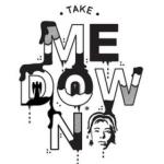 00TAKE ME DOWN00