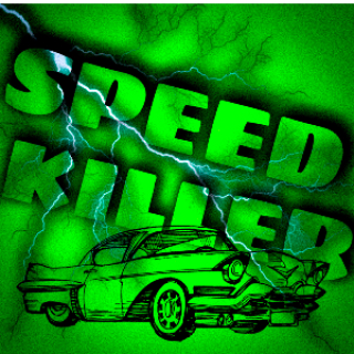 Speed Killer